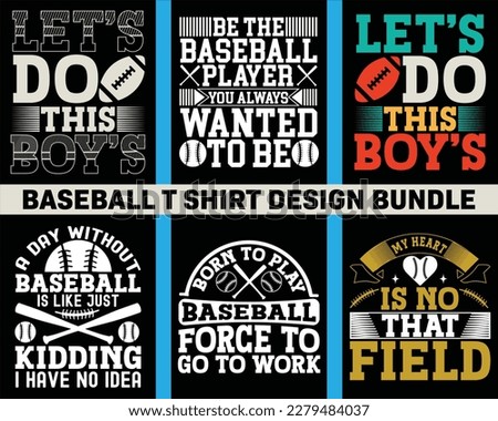 Baseball T shirt Design Bundle,Baseball Svg bundle,Baseball Mom SVG Bundle,Supportive Mom svg,trendy vector and typography Baseball t shirt design, retro baseball t-shirt design.typography t- shirt