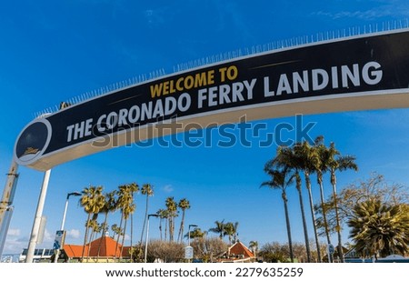 Ferry Landing Park Below The Coronado Ferry Sign, Coronado Island, San Diego, California, USA Royalty-Free Stock Photo #2279635259