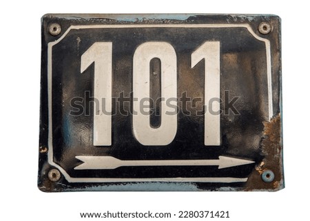 Weathered grunge square metal enameled plate of number of street address with number 101 isolated on white background