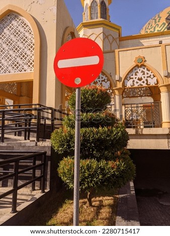 The Stop Traffic Sign at Mosque