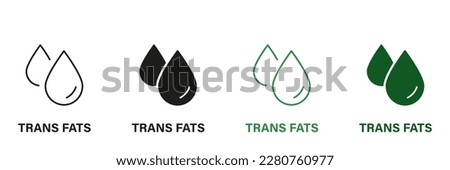 Transfat in Product Food. Oil Black and Green Symbol. Free Trans Fat Silhouette and Line Icon Color Set. Trans Fat Sign. Cholesterol Logo. 0 Trans fat Label. Isolated Vector Illustration. Royalty-Free Stock Photo #2280760977