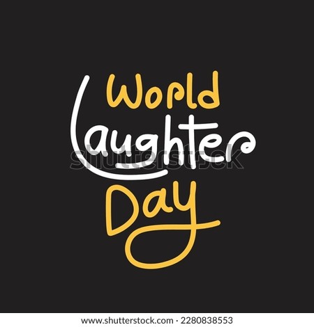 World laughter Day Vector Illustration for greeting card, poster, banner, social media post. Smile day logo. Royalty-Free Stock Photo #2280838553