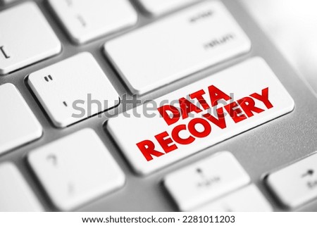 Data recovery - process of salvaging deleted, lost, corrupted, damaged or formatted data from removable media or files, text concept button on keyboard