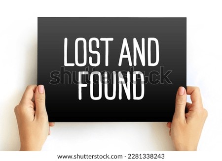 Lost And Found text on card, concept background Royalty-Free Stock Photo #2281338243