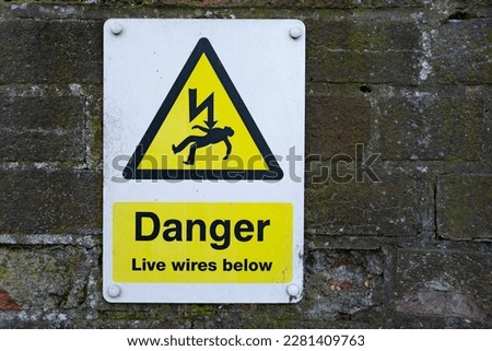 Danger sign live electricity shock