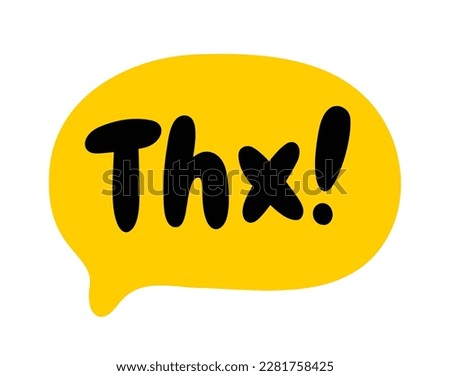 THX speech bubble. Thank you text. Hand drawn quote. Thanks hand lettering. Doodle thx phrase abbreviation. Vector illustration for print on shirt, card, poster etc. Black, yellow and white.