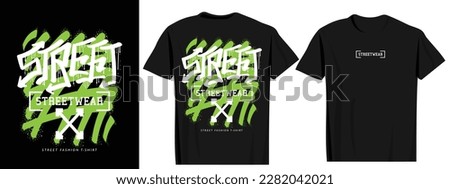 Graffiti urban style street slogan text. Retro grunge typography. Vector illustration design for fashion graphics, t shirt prints.