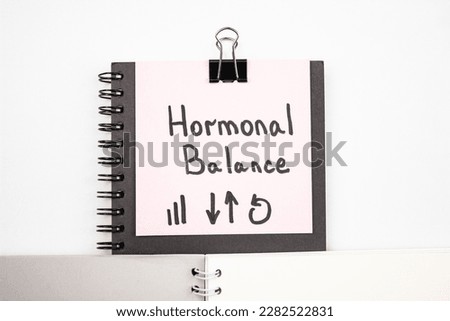HORMONAL BALANCE text on paper.Medical concept hormonal balance. Royalty-Free Stock Photo #2282522831