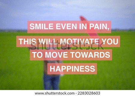 Inspirational motivation quote with blurred background