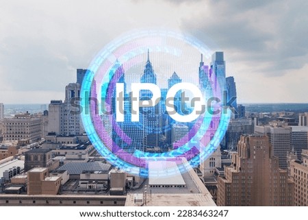Skyscrapers Cityscape Downtown View, Philadelphia Skyline Buildings. Beautiful Real Estate. Day time. IPO hologram. Business education initial primary offering concept.