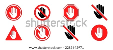 Set with red forbidden signs don't touch. No entry hand red label or sticker. Ban or prohibited sign. Royalty-Free Stock Photo #2283642971