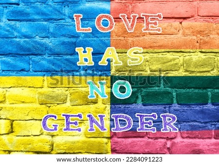 text LOVE HAS NO GENDER with Ukraine flag and LGBTQ flag. LGBTQ pride month symbol. Equal rights. Support the LGBTQ community in Ukraine. High quality photo