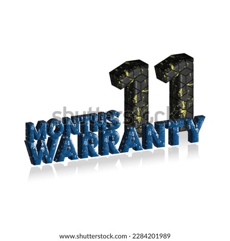 11 Months Warranty 3d text on white background, 3D illustration text for design.