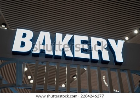 Bakery sign in white color