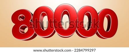 Number 80000 red 3D illustration on light cream background have work path. Advertising signs. Product design. Product sales.