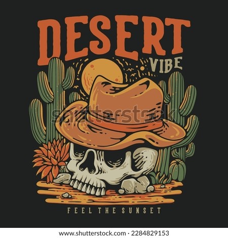 T Shirt Design Desert Vibes Feel The Sunset With Skull Wearing a Cowboy Hat Vintage Illustration