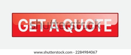 Get a quote button - red 3d glossy web button on white background