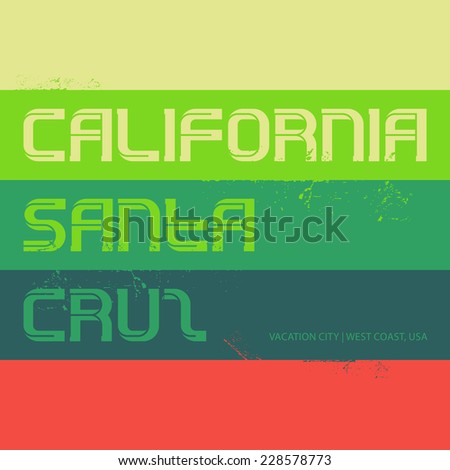 California Vintage labels typography, Santa Cruz t-shirt graphics, vector tee design