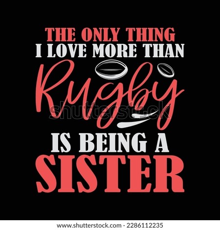 Womens Rugby Ball Design for a Rugby Sister funny t-shirt design