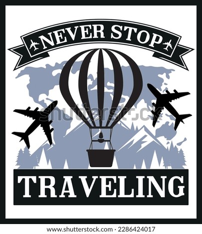 Traveling T-shirt Design, Typography T-shirt, SVG Cut Files And Perfect For Others
