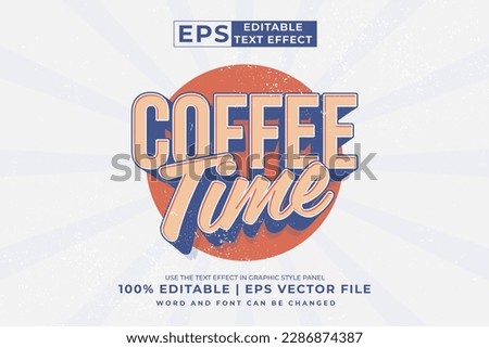 Editable text effect - Coffee Time Vintage template style premium vector