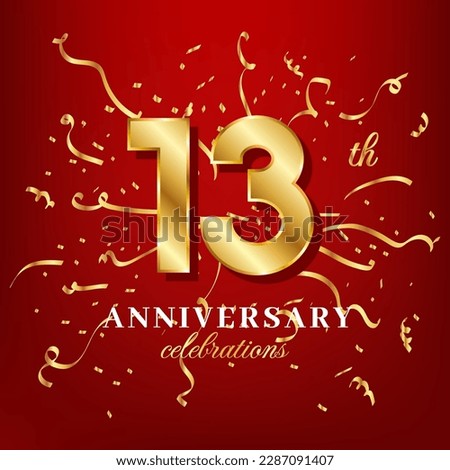 13 golden numbers and anniversary celebrating text with golden confetti spread on a red background
