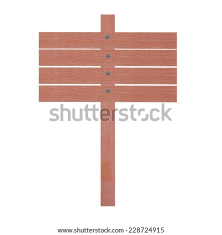 Brown wooden signboard on white background.