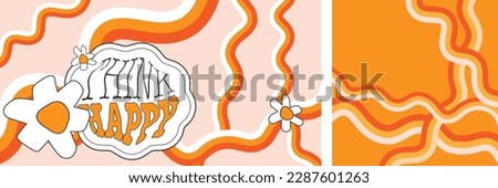 Think happy quote. 70s retro style orange rainbow vector background set with playful wavy lines design. Hippie distorted flower clipart, scalloped frame and curvy waves for poster, banner decoration.