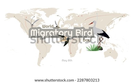World Migratory Bird Day.May 8th.
Map of the world with the migration routes of birds in light tone on soft background, over the text of the world day surrounded by some birds.