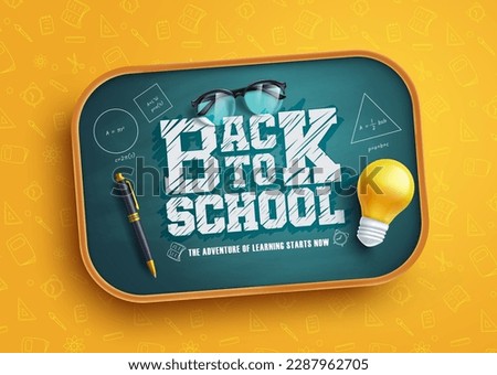 Back to school vector design. Back to school text in chalkboard element with light bulb and pen educational elements. Vector illustration back to school concept. Royalty-Free Stock Photo #2287962705