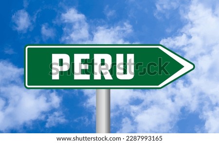 Peru road sign on cloudy sky background
