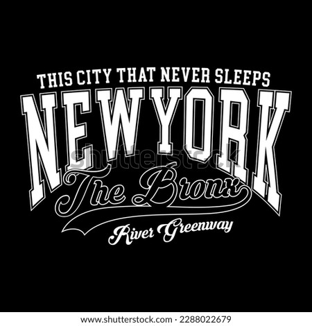Retro New york , The bronx varsity college slogan print. Slogan typography print design. Vector t-shirt and sweatshirt graphic or other uses Royalty-Free Stock Photo #2288022679