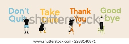 Set of diverse people standing, sitting and writing on a wall. Various phrases, quotes, big letters. Back view. Cartoon style character. Isolated design elements. Hand drawn trendy Vector illustration