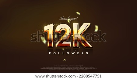modern design with shiny gold color to thank 12k followers.