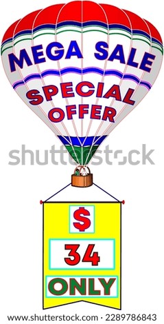 Mega sale special offer only 34 dollars, vector illustration of white balloon with promo banner, illustrative big promotion for wholesale and retail trade. God is good!