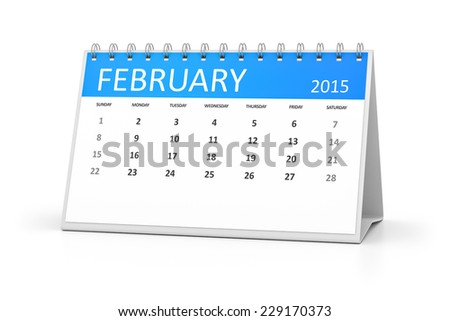 An image of a table calendar for your events February 2015