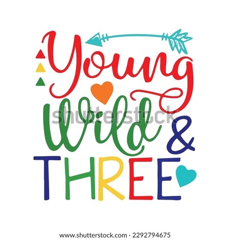 Young Wild and Three Rainbow SVG, Three SVG Cut File, Svg files for cricut, Cutting Files for Cricut, Three years Old, Third Birthday Party Png Dxf