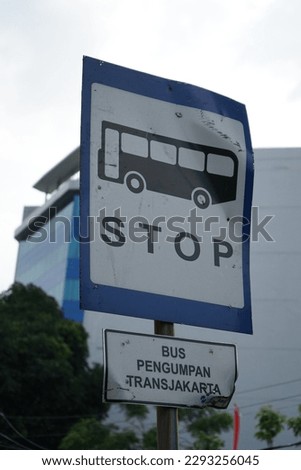 Bus stop sign in Jakarta