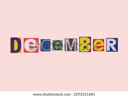 december word from cut out magazine colored letters