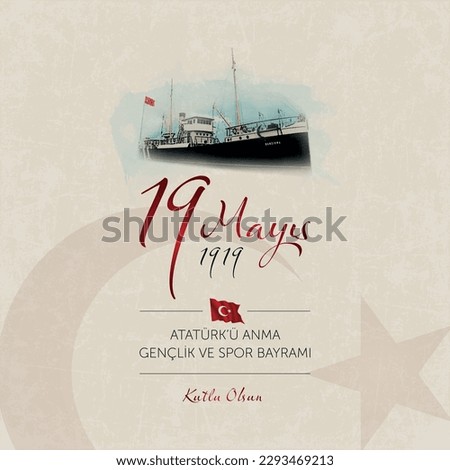 19 mayis Ataturk’u anma, genclik ve spor bayrami vector illustration. (19 May, Commemoration of Ataturk, Youth and Sports Day Turkey celebration card.) Royalty-Free Stock Photo #2293469213