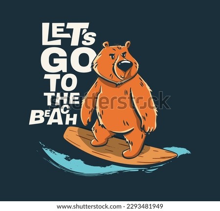 Bear surfer cool summer t-shirt print. Wild animal ride surfboard on big wave. Slogan. Beach funny child wear illustration. Tropical sea surf sport kids typography fashion