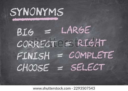 Basic English language learning with synonyms for kids on blackboard background.  Royalty-Free Stock Photo #2293507543