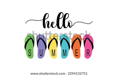 Hello Summer - Summer Sandals,  Summer Vector And Clip Art Royalty-Free Stock Photo #2294132751
