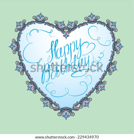 vintage ornamental heart shape with calligraphic text Happy Birthday. 