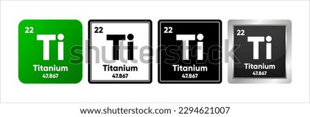 Titanium chemical element with 22 atomic number, atomic mass and electronegativity values. Periodic table concept. Logo in four design. Simple black, realistic and color logo. Vector illustration. Royalty-Free Stock Photo #2294621007