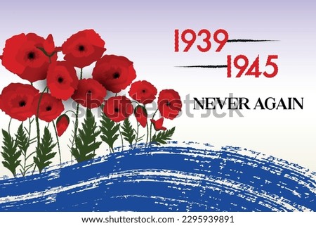 1939 - 1945 never again symbol sing, Victory in Europe Day VE DAY On May 8.  Royalty-Free Stock Photo #2295939891