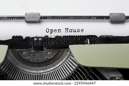Text Open House typed on retro typewriter