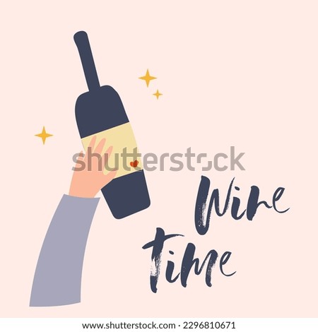 Hand holding bottle of wine, wine lovers slogan, wine time, tshirt print, party print, handwritten inscription Royalty-Free Stock Photo #2296810671