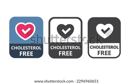 "Cholesterol Free" vector information sign in three variants. Royalty-Free Stock Photo #2296960651
