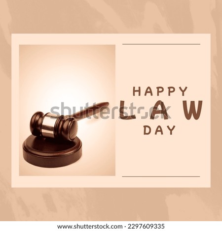 Composition of happy law day text with gavel on beige background. Law day and celebration concept digitally generated image.